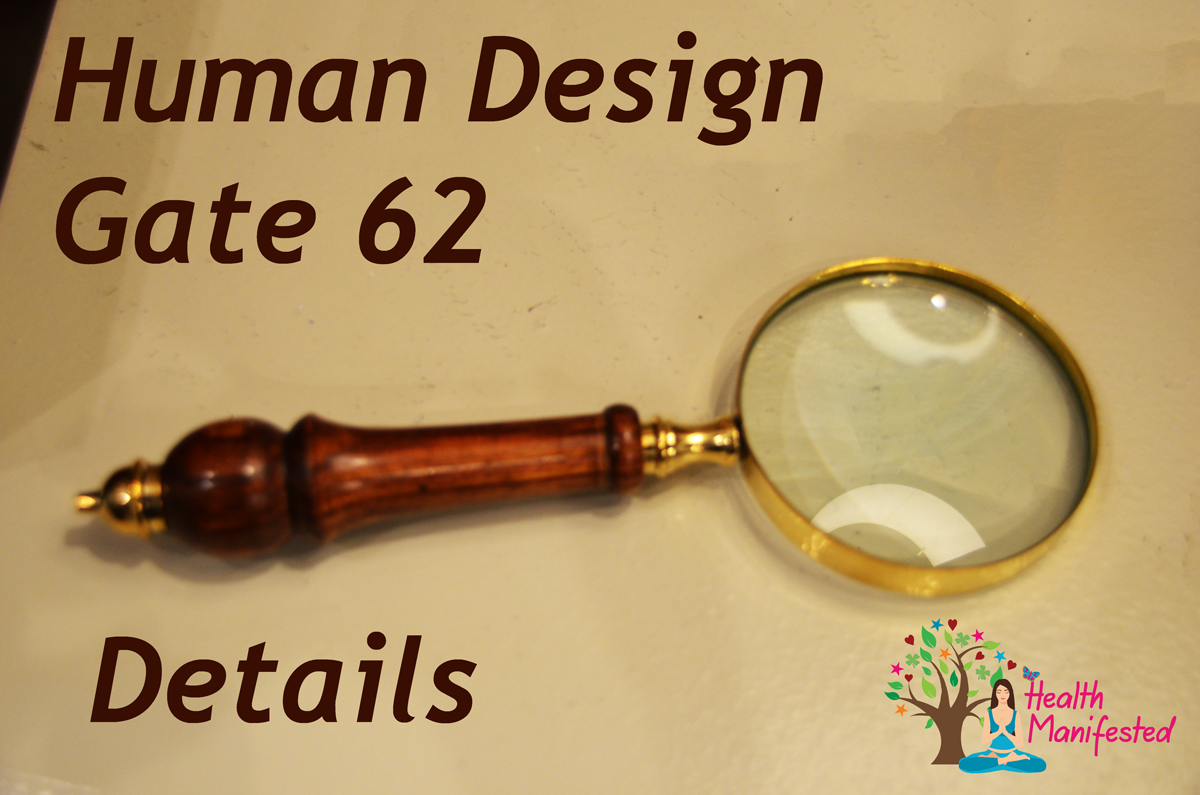 Human Design Gate 62 Gene Keys 62