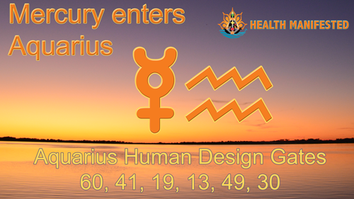 Mercury enters Aquarius