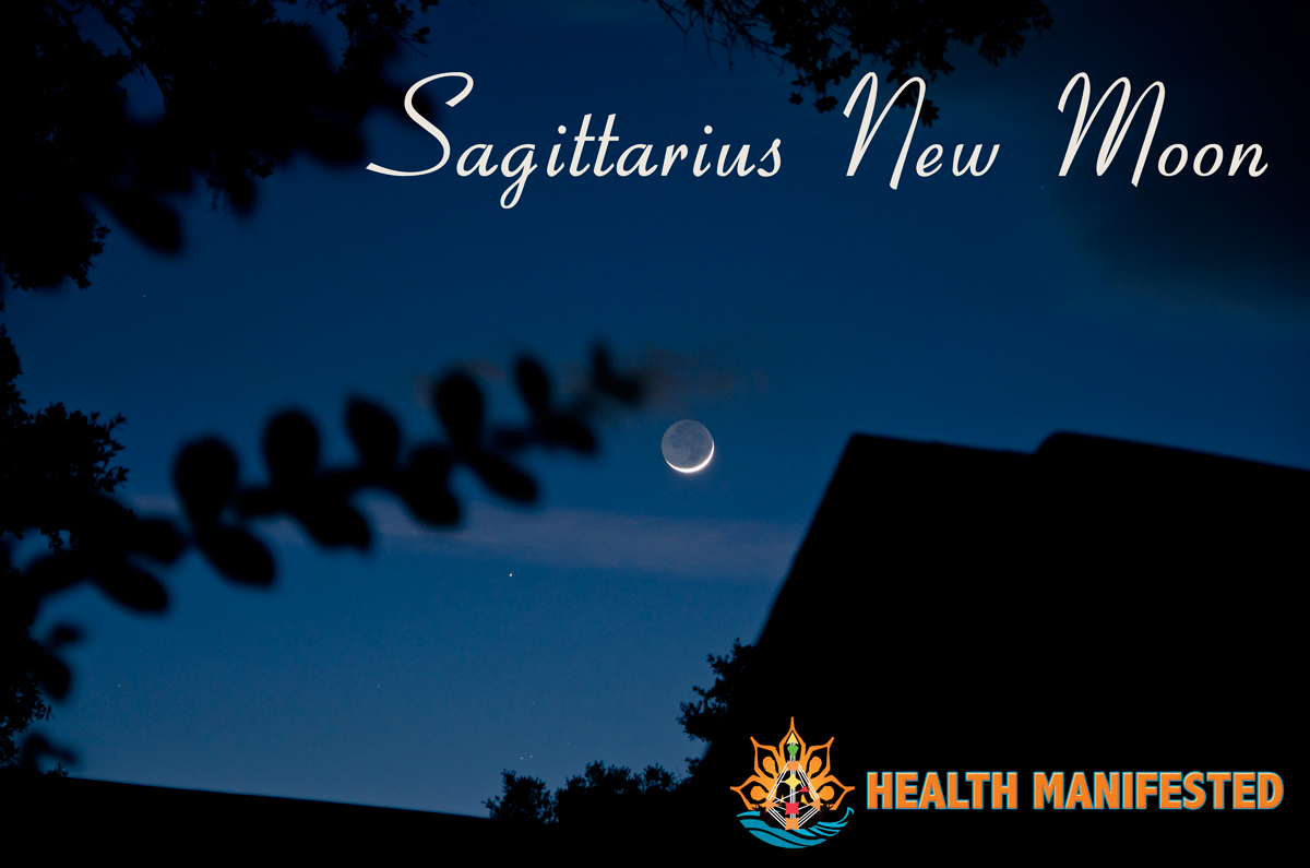 New Moon in Sagittarius Health Manifested