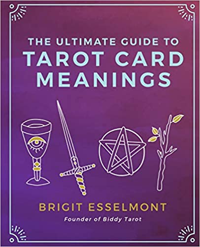 The Ultimate Guide to Tarot Card Meaning