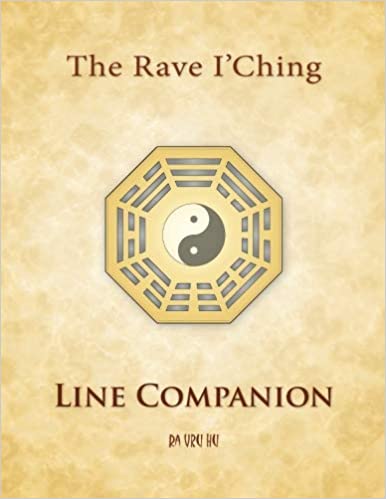 Rave I'Ching Line Companion