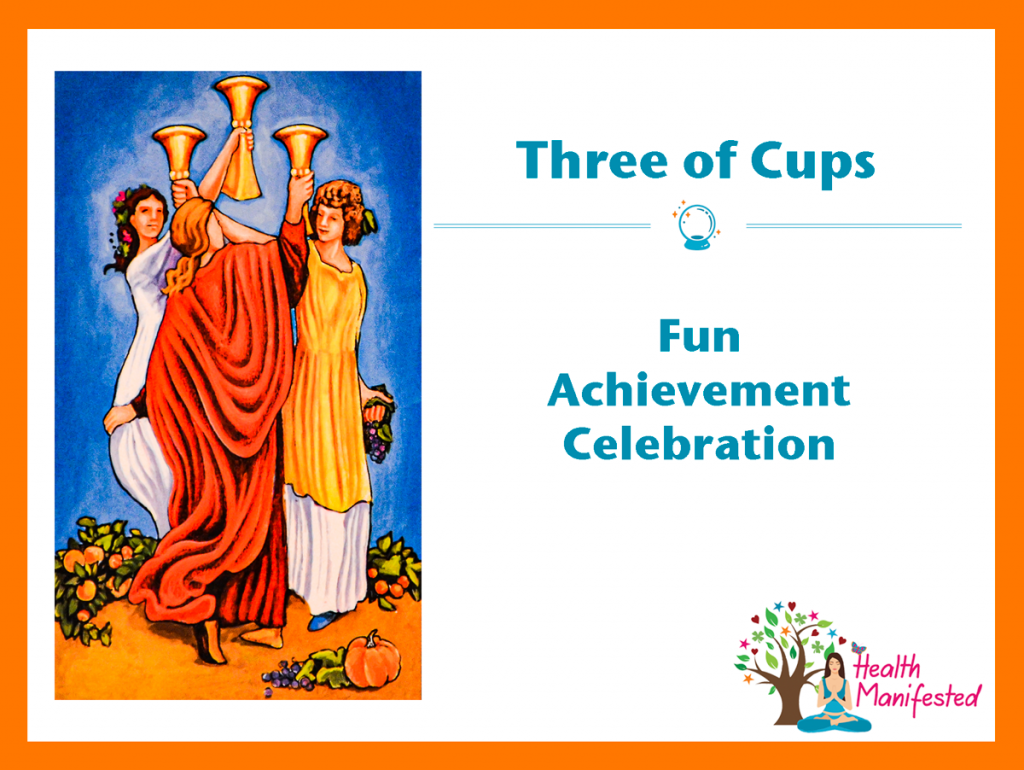 Tarot Three Of Cups Health Manifested 