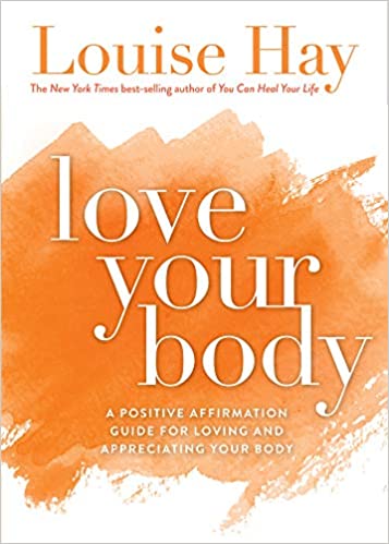 Love Your Body A Positive Affirmation Guide for Loving and Appreciating Your Body Meditation Books What are the best meditation and mindfulness books