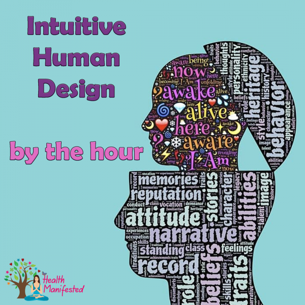 Intuitive Human Design By the Hour