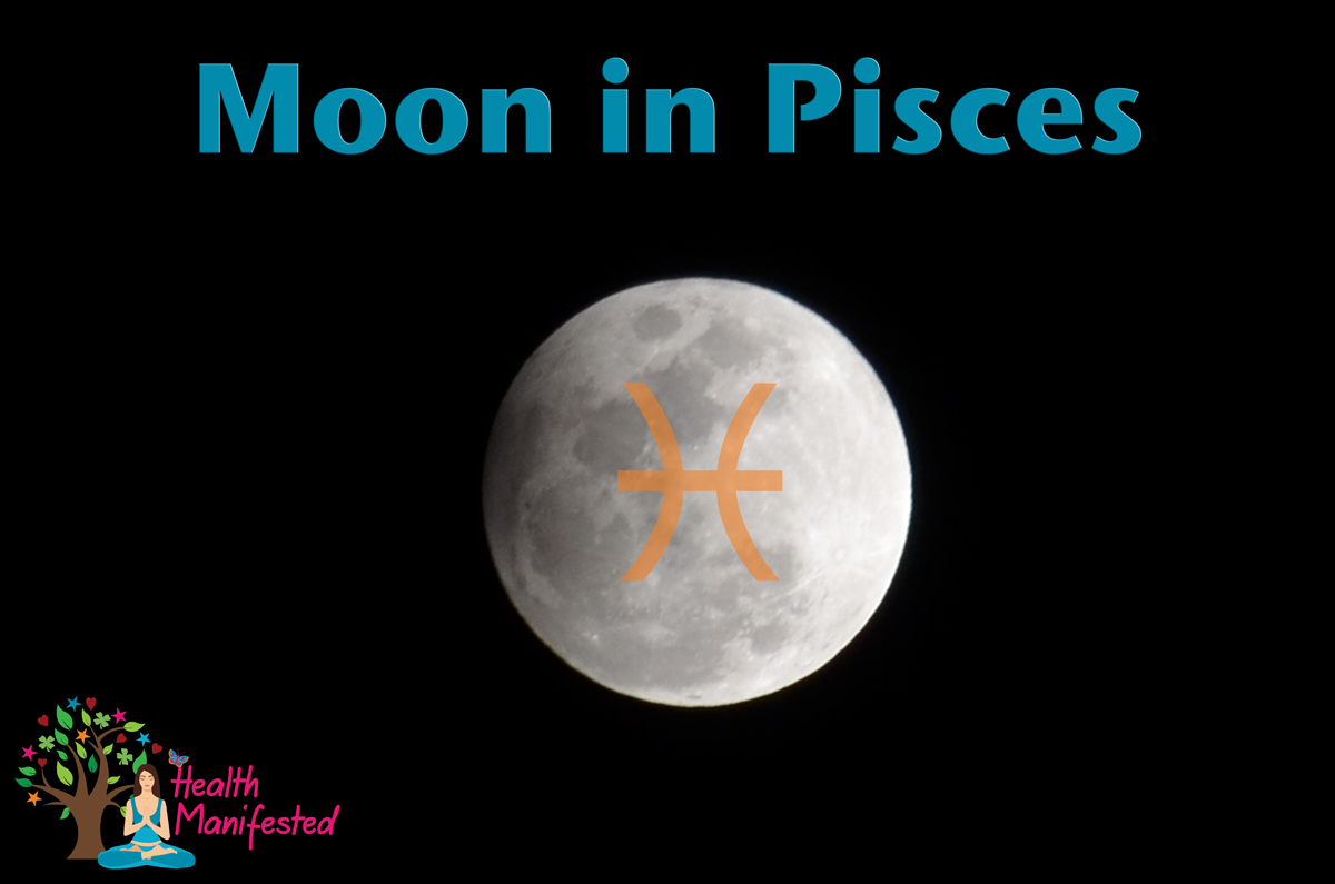 Moon in Pisces - Moon in Pisces Transit - Moon in Pisces Natal