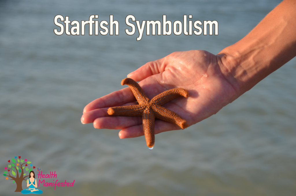 Starfish Symbolism - Health Manifested