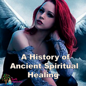 A-History-of-Ancient-Spiritual-Healing
