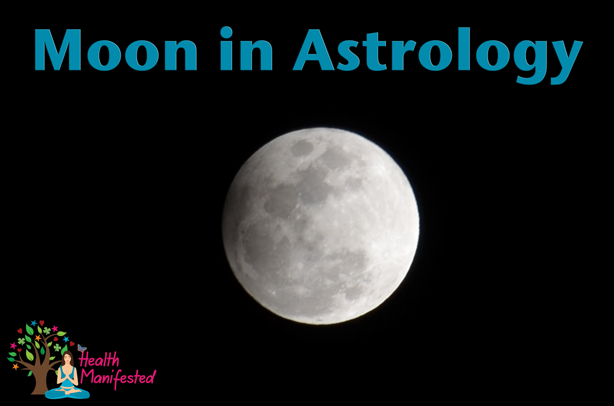 Moon Signs In Astrology Health Manifested Moon Signs In Astrology Health Manifested